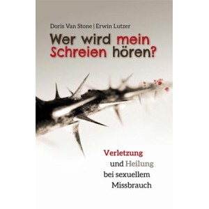 Wer wird mein Schreien hören?